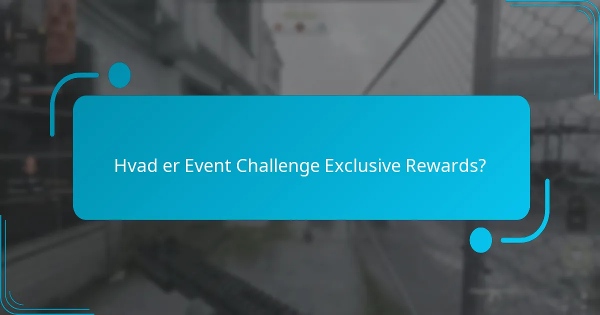Hvad er de særlige blåtryk, der er tilgængelige gennem eventudfordringer?