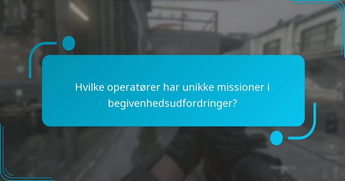 Hvilke belønninger kan du tjene fra unikke operatørmissioner?