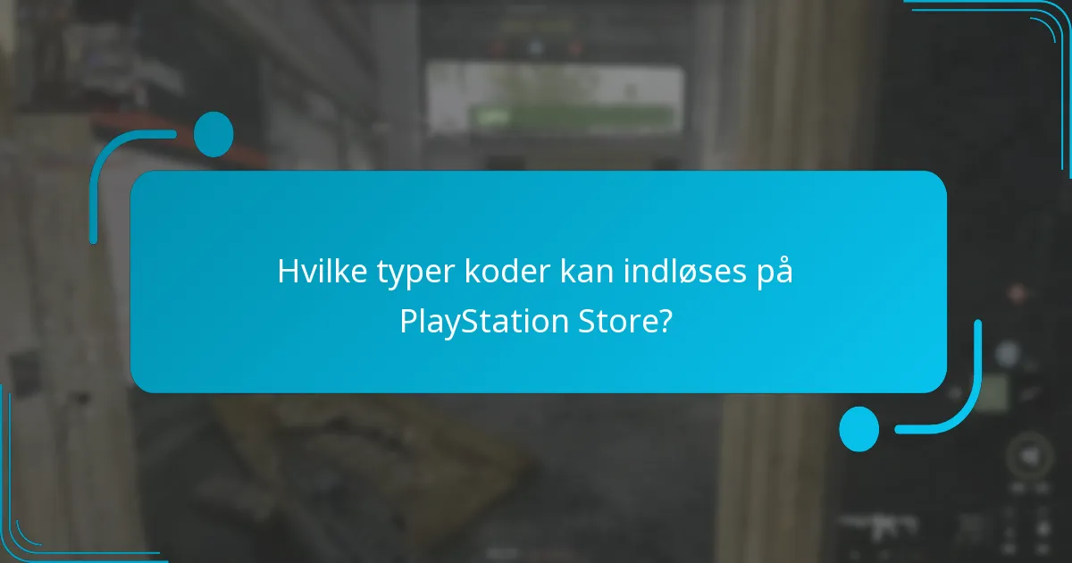 Hvad er udløbsdatoerne og begrænsningerne for PlayStation Store koder?