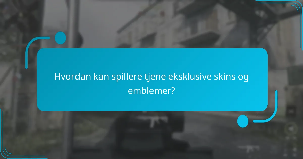 Hvilke eksklusive skins og emblemer er tilgængelige?